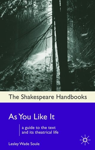 As You Like It (Shakespeare Handbooks)