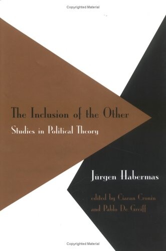 The inclusion of the other : studies in political theory