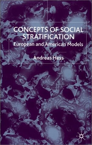 Concepts of Social Stratification: European and American Models