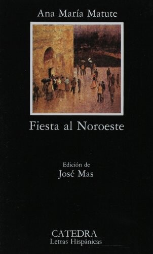 Fiesta al noroeste (COLECCION LETRAS HISPANICAS) (Spanish Edition)