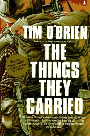The things they carried : a work of fiction