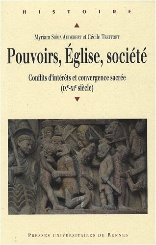 Pouvoirs eglise societe Conflits d'interets et convergence sacree