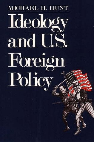 Ideology and U.S. foreign policy