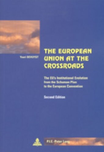 The European Union at the Crossroads