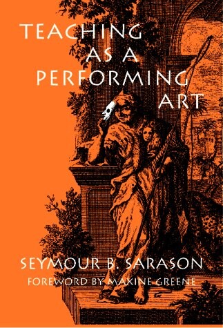Teaching as a perfoming art