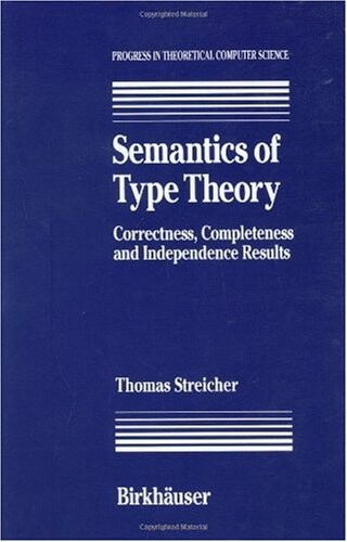 Correctness and Completeness (Progress in Theoretical Computer Science)