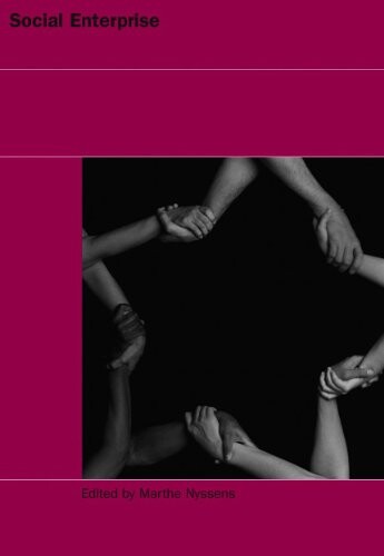 Social Enterprise: At the Crossroads of Market, Public Policies and Civil Society (Routledge Studies in the Management of Voluntary and Non-Profit Organizations)