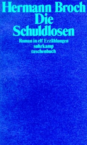 Die Schuldlosen (Vol 5 Kommentierte Werkausgabe) (German Edition)