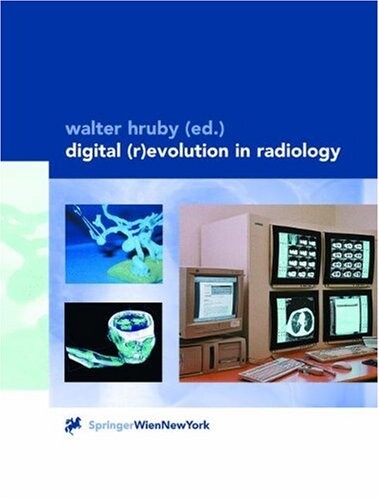 Digital (r)evolution in radiology