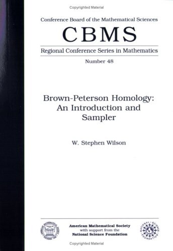 Brown-Peterson Homology: An Introduction and Sampler (Cbms Regional Conference Series in Mathematics)