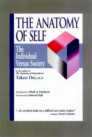 The anatomy of self :the individual versus society