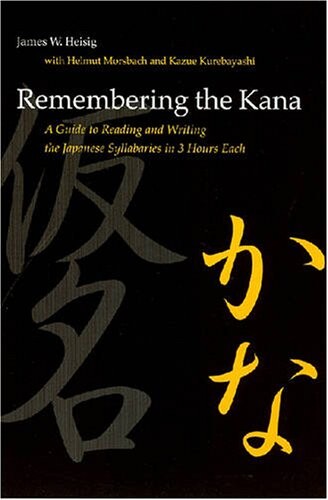 Remembering the kana :a guide to reading and writing the Japanese syllabaries in 3 hours each.Part one,Hiragana.