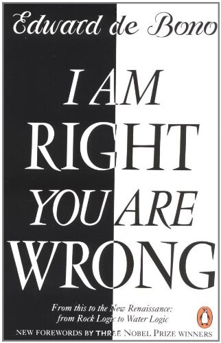 I am right- you are wrong : from this to the new renaissance : from rock logic to water logic