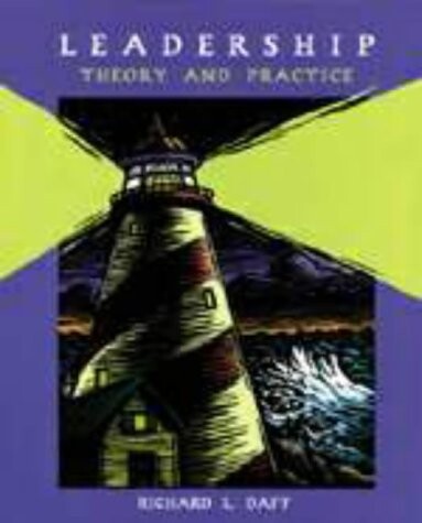 Leadership: Theory and Practice (Dryden Press Series in Management)