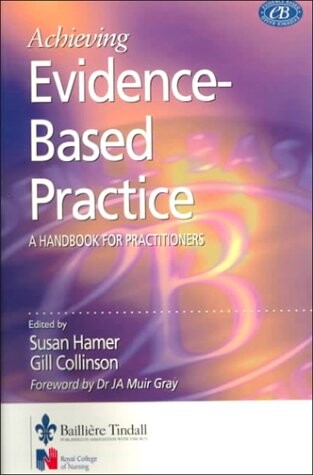 Achieving Evidence-Based Practice: A Handbook for Practitioners