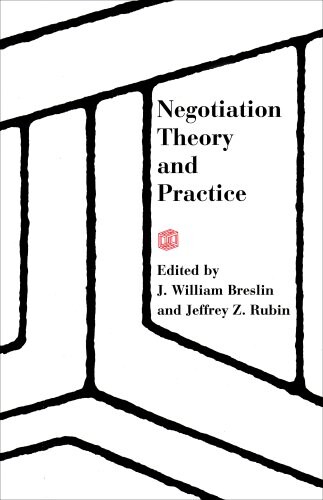Negotiation Theory and Practice