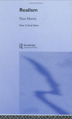 Realism (The New Critical Idiom)