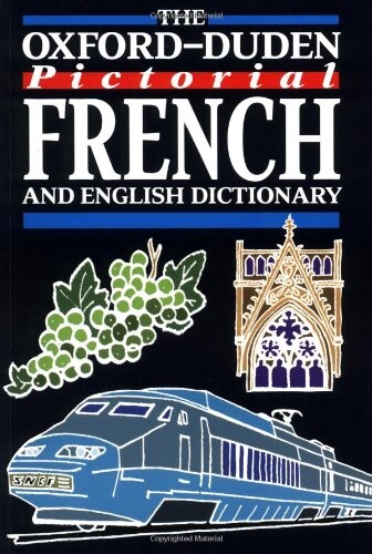 The Oxford-Duden pictorial French and English dictionary.