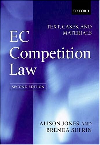 EC competition law : texts, cases, and materials