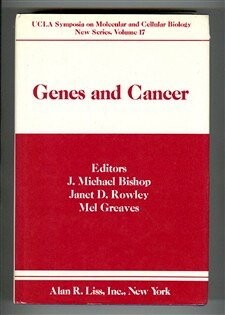 Genes and cancer : proceedings of a CETUS-UCLA symposium, held April 11-17, 1984, in Steamboat Springs, Colorado