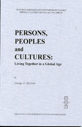 Persons, Peoples and Cultures : Living Together in a Global Age