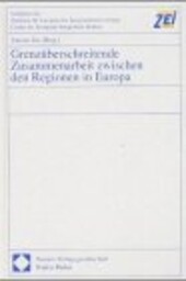 Grenzüberschreitende Zusammenarbeit zwischen den Regionen in Europa.