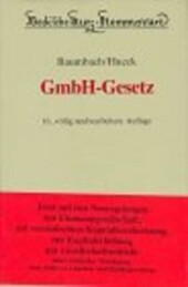 GmbH-Gesetz: Gesetz betreffend die Gesellschaften mit beschrankter Haftung (Beck'sche Kurz-Kommentare) (German Edition)