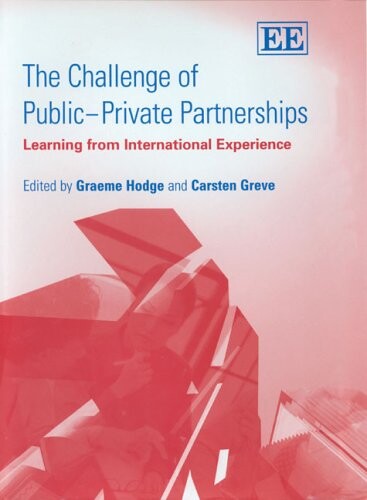 The Challenge of Public–Private Partnerships: Learning From International Experience