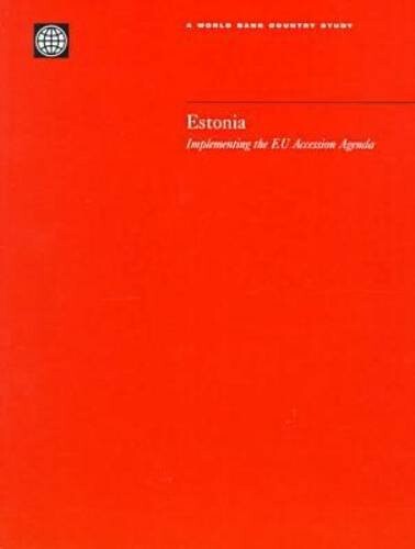 Estonia :implementing the EU accession agenda