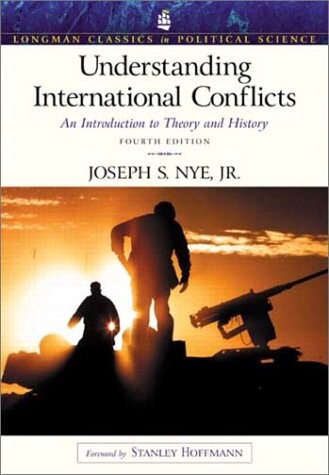 Understanding international conflicts : an introduction to theory and history