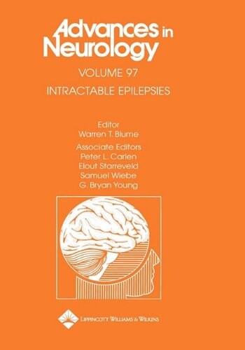 Intractable Epilepsies (Advances in Neurology)