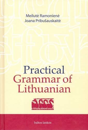 Practical grammar of Lithuanian