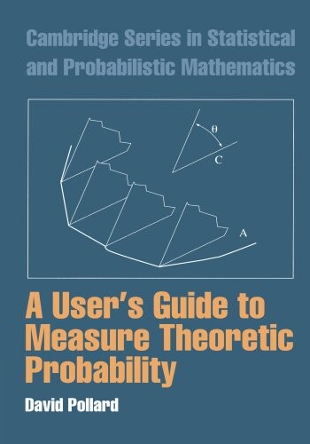 A user's guide to measure theoretic probability