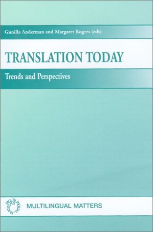 Translation Today: Trends and Perspectives