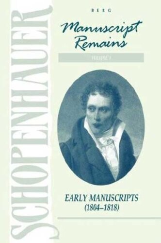Manuscript remains in four volumes. Volume I, Early manuscripts (1804-1818)
