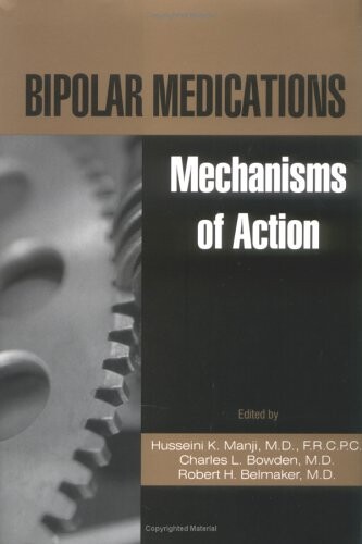 Bipolar Medications: Mechanisms of Action