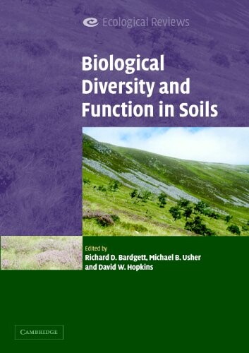 Biological Diversity and Function in Soils (Ecological Reviews)