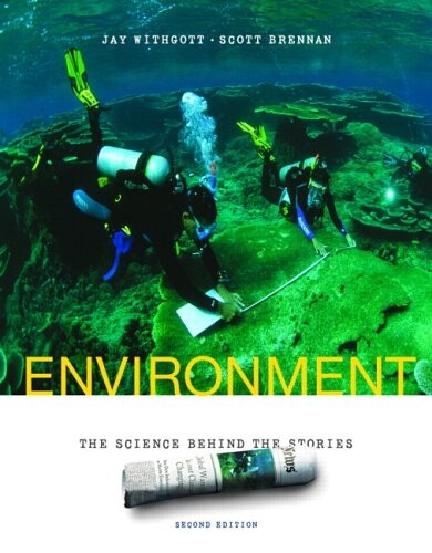 Environment: The Science Behind the Stories (2nd Edition)