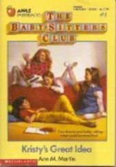 Kristy's Great Idea (Baby-Sitters Club #1)