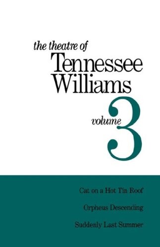 Theatre of Tennessee Williams: Volume 3