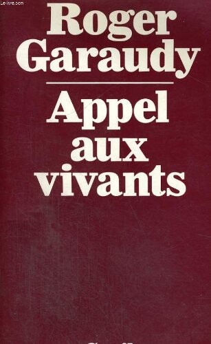 Appel aux vivants (French Edition)
