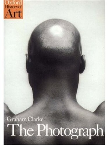 The Photograph (Oxford History of Art)