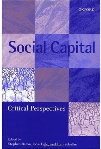 Social capital : critical perspectives
