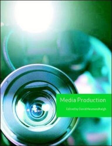 Media Production (Understanding Media) (v. 3)