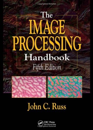 The Image Processing Handbook, Fifth Edition