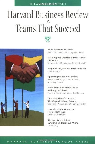 Harvard Business Review on Teams That Succeed (Harvard Business Review Paperback Series)