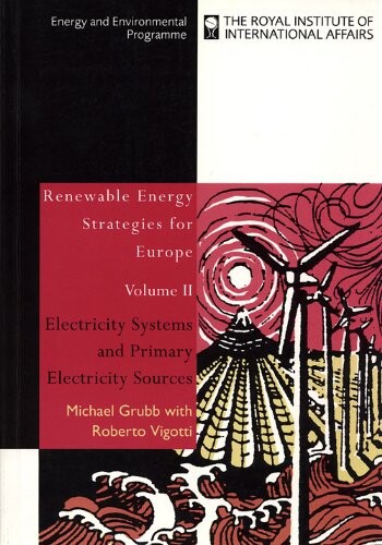 Renewable Energy Strategies for Europe: Electricity Systems and Primary Electricity Sources