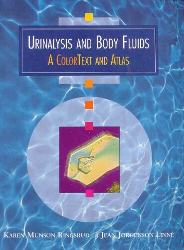Urinalysis and body fluids : a colortext and atlas
