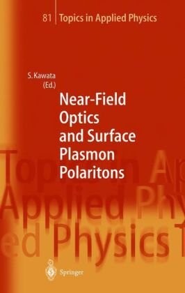 Near-field optics and surface plasmon polaritons