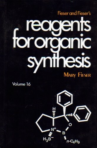 Reagents for organic synthesis. Vol. 16